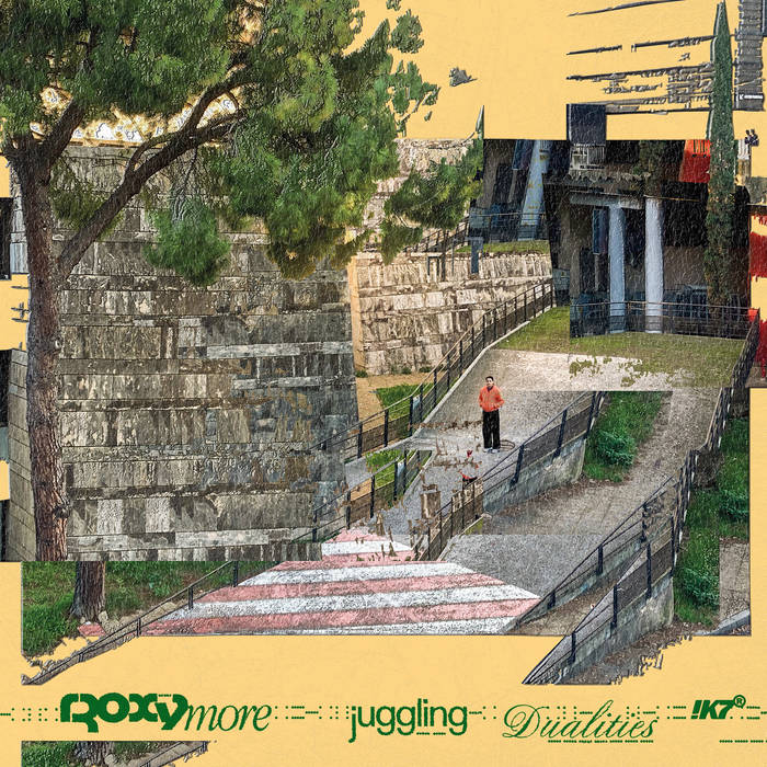 Rroxymore – Juggling Dualities