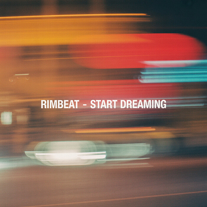 Rimbeat – Start Dreaming