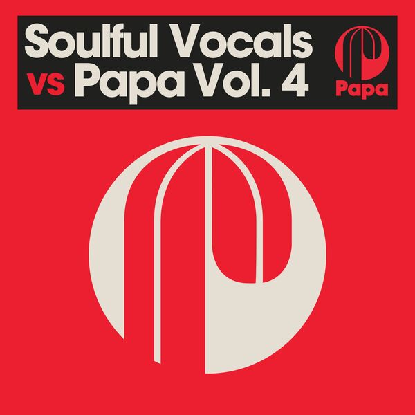 VA – Soulful Vocals Vs Papa