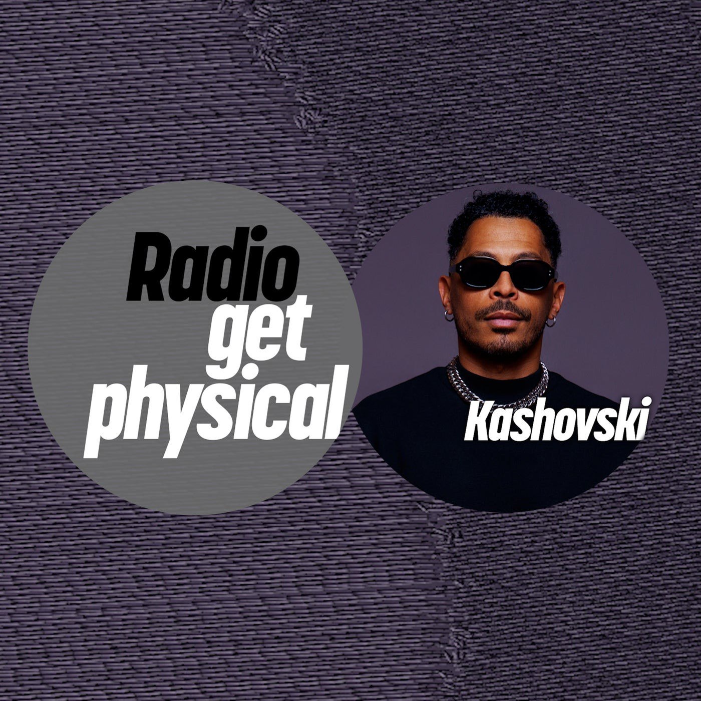 VA – Get Physical Radio by Kashovski