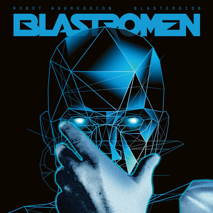 Blastromen – Robot Aggression + Blasteroids