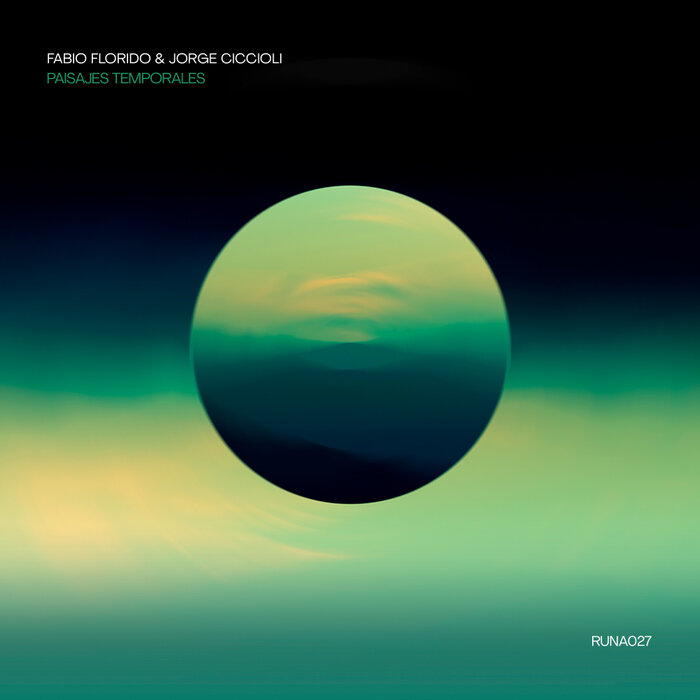 Fabio Florido & Jorge Ciccioli – Paisajes Temporales