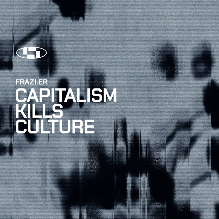 Frazi.er – Capitalism Kills Culture