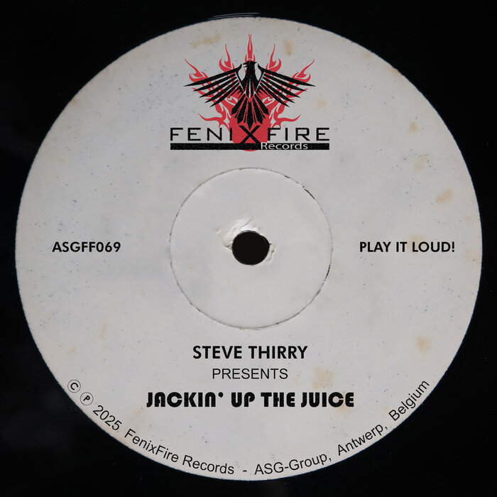 Steve Thirry – Jackin’ Up The Juice