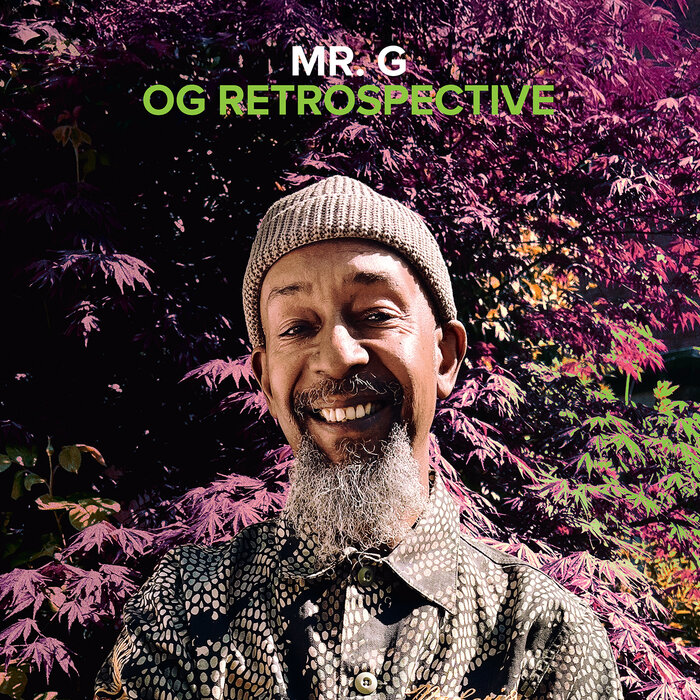 Mr. G – OG RETROSPECTIVE