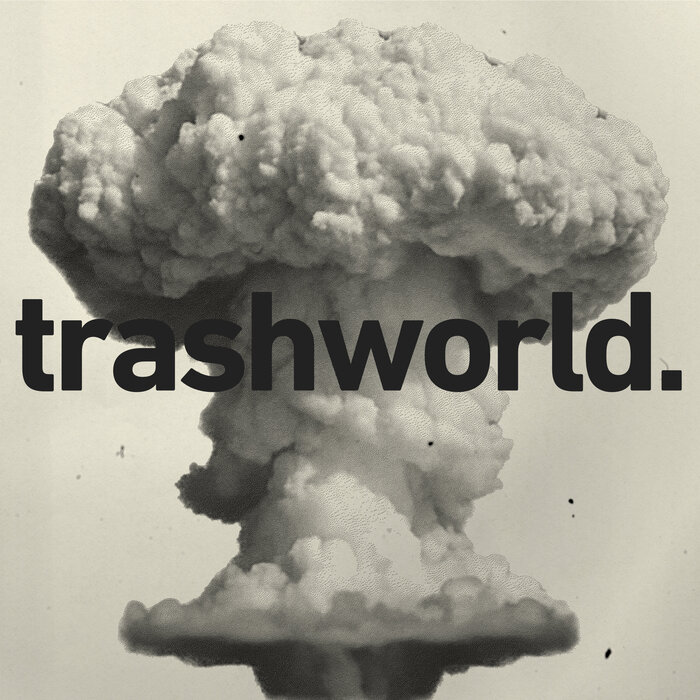 Misanthrop – Trashworld.