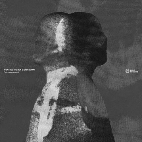 Tommaso Arcuri – Una Luce Che Non Si Spegne Mai