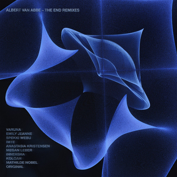 Albert Van Abbe – The End Remixes