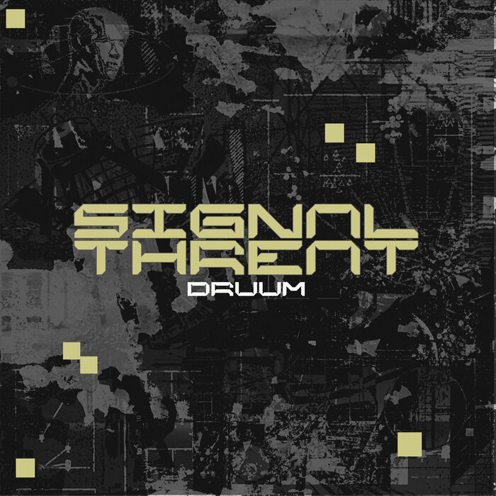 Druum – Signal Threat