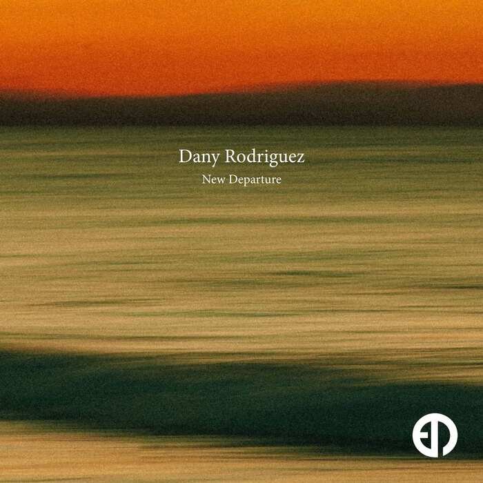 Dany Rodriguez – New Departure