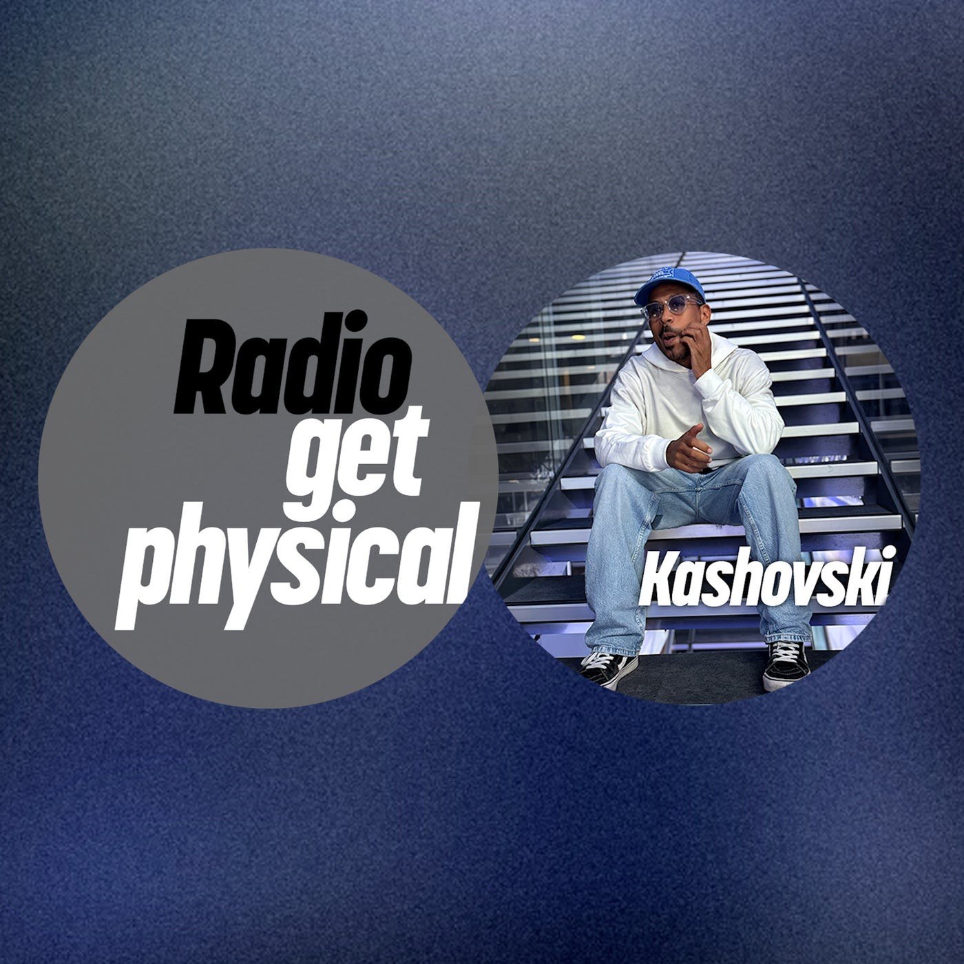 VA – Get Physical Radio by Kashovski
