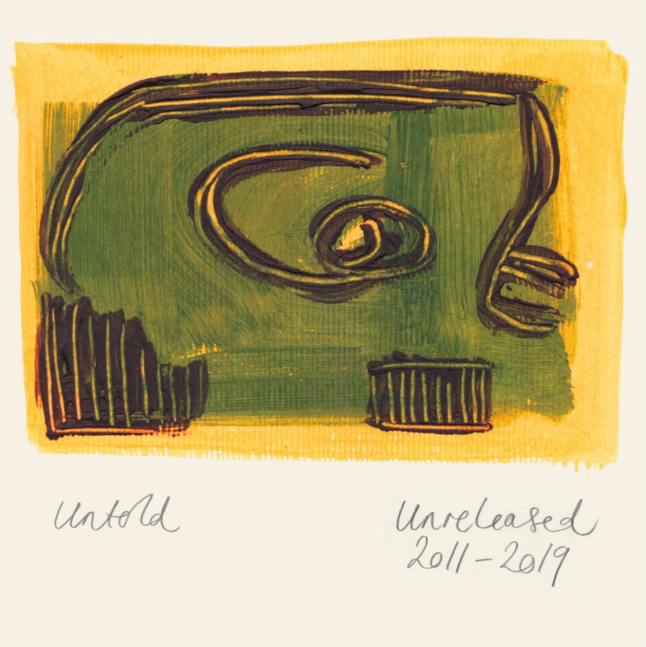 Untold – Unreleased 2011–2019