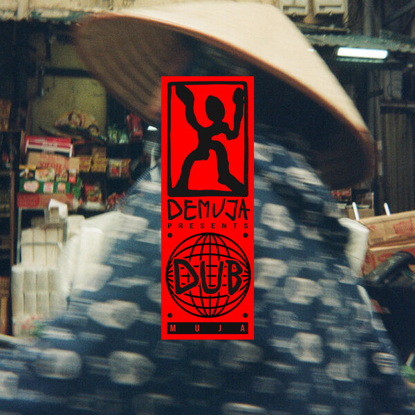 Demuja – Demuja Presents Dubmuja