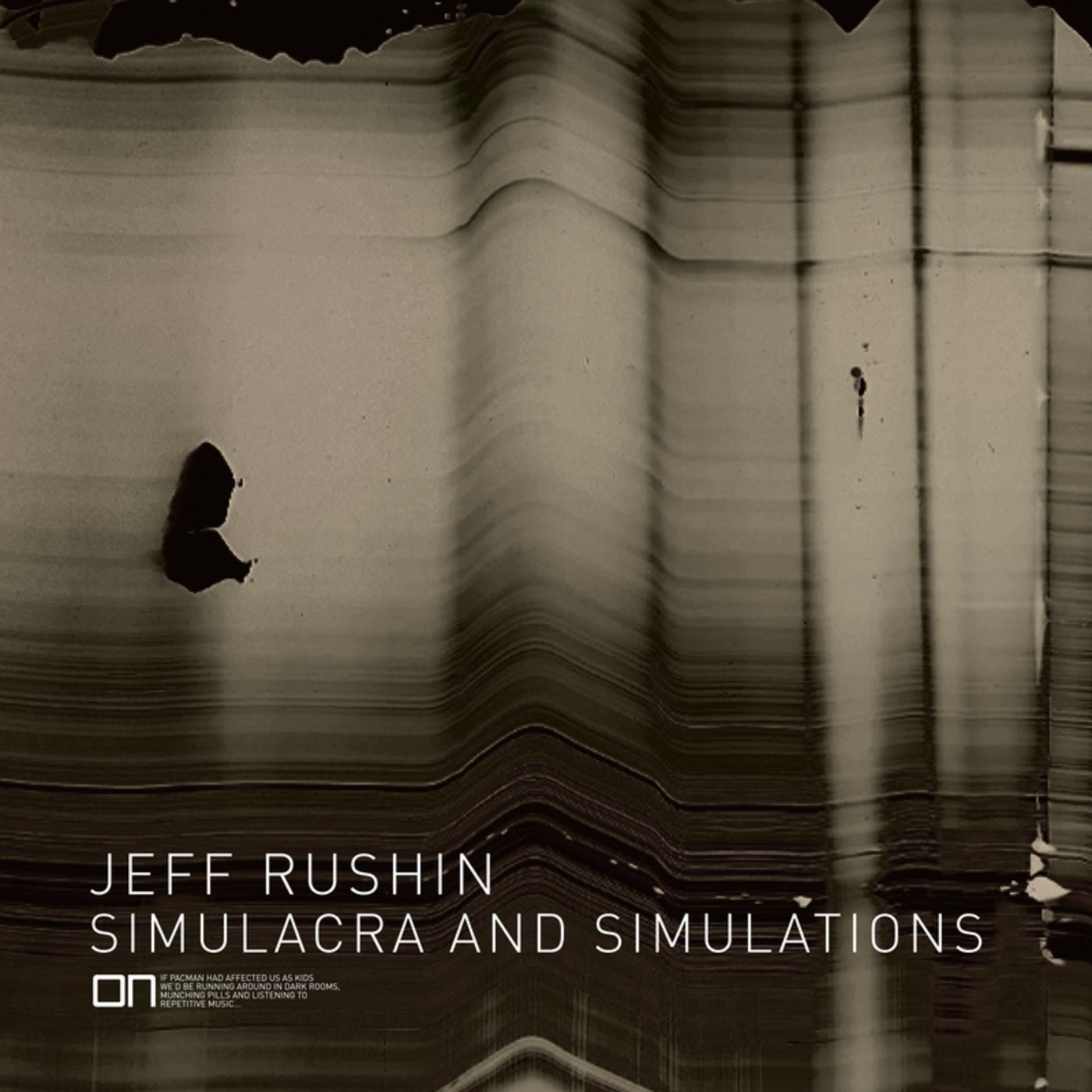 Jeff Rushin – Simulacra and Simulations