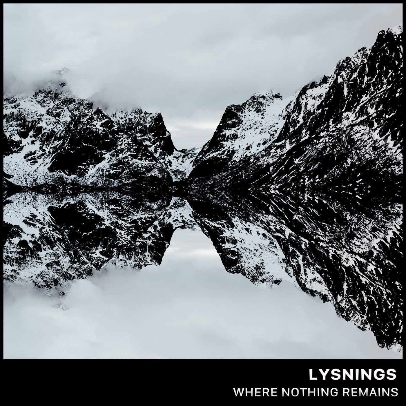 Lysnings – Where Nothing Remains