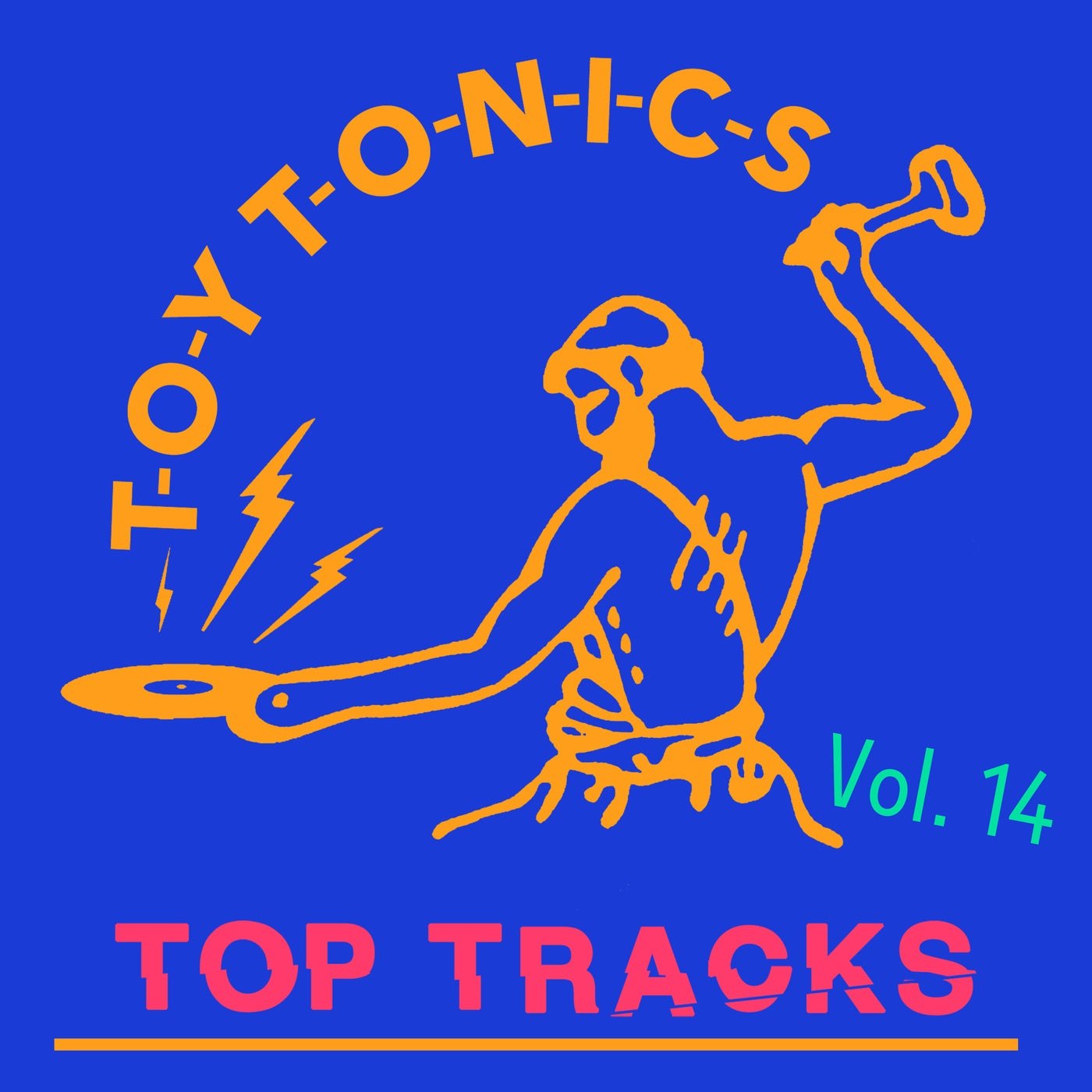 VA – Toy Tonics Top Tracks Vol. 14